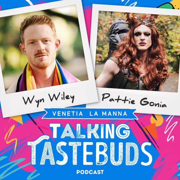 Talking Tastebuds with Pattie Gonia (Wyn Wiley): Bringing Drag Outdoors