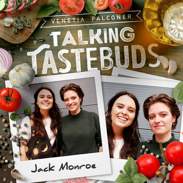 Talking Tastebuds with Jack Monroe