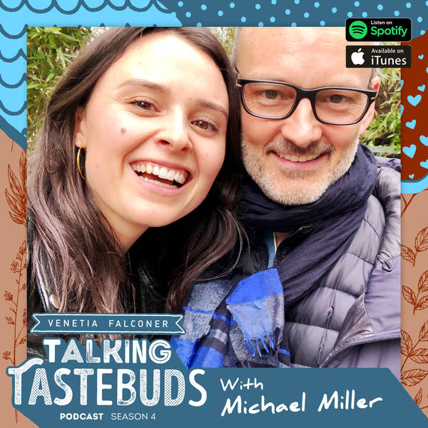 Talking Tastebuds with Michael Miller (London Meditation Centre)
