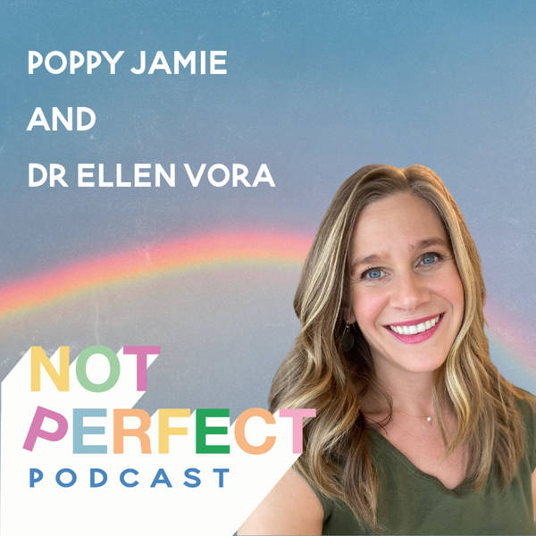 119: A new approach to managing anxiety with Dr Ellen Vora