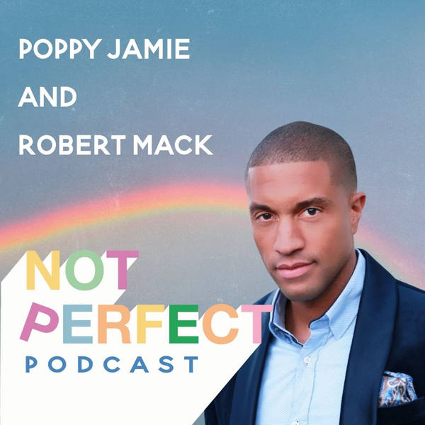 81: How to find happiness from the inside out with Robert Mack