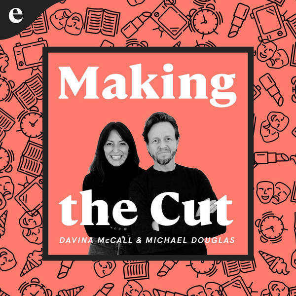 Making The Cut with Davina McCall & Michael Douglas - Podcast