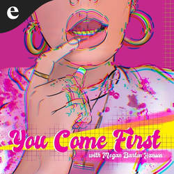 You Come First with Megan Barton-Hanson image