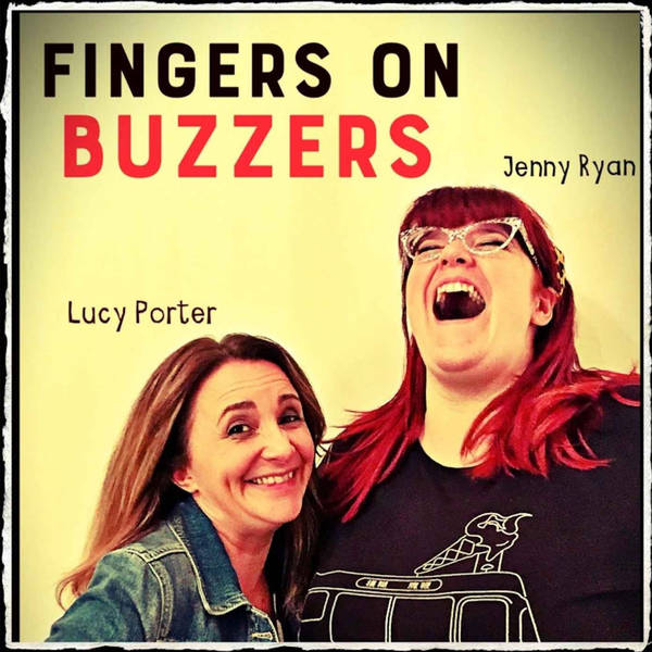 11 Lucy's Unruly Buzzer & Someone Give Jenny An Award!