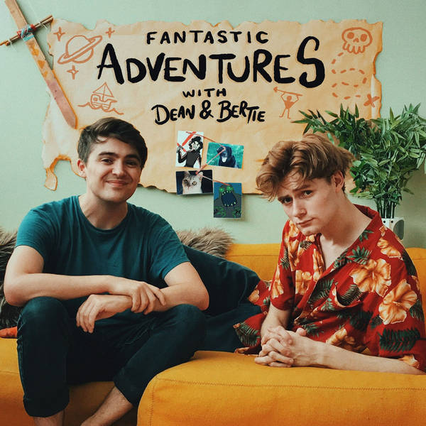 The Fantastic Adventures Podcast with Dean & Bertie Trailer