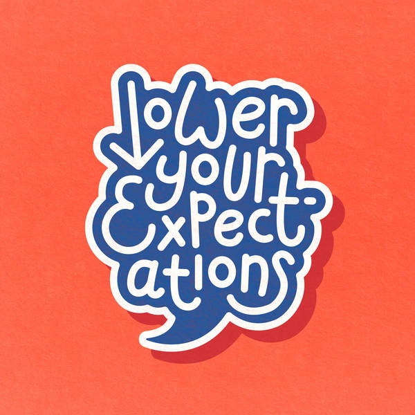 TRAILER: Lower Your Expectations