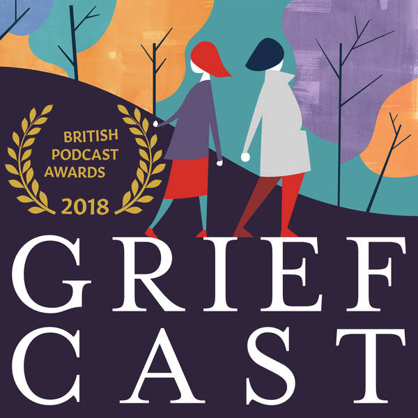 Ep. 60 Griefcast Live at the Podstock Festival at the BFI (Emma Freud, Katherine Ryan)