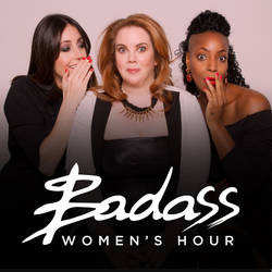 Harriet Minter Presents: Badass Women’s Hour image