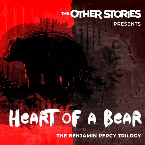 Heart of a Bear - The Benjamin Percy Trilogy