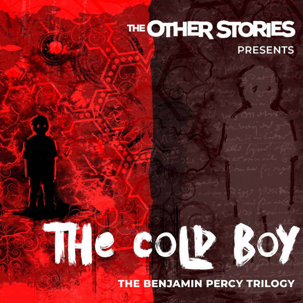 The Cold Boy - The Benjamin Percy Trilogy