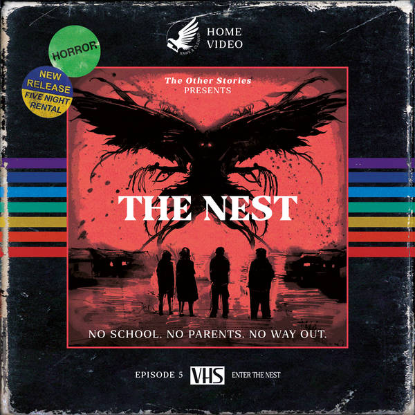 The Nest Act 5 - Enter The Nest