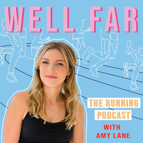 Well Far: The Running Podcast - Podcast