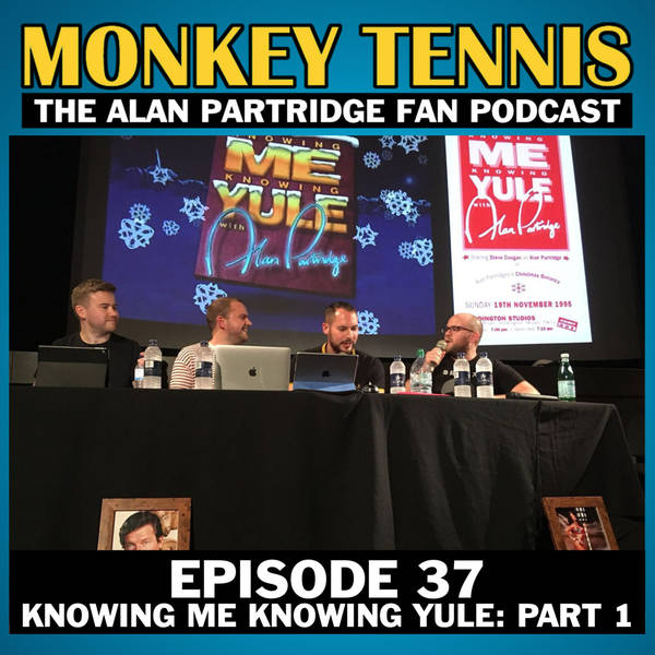 37 • Knowing Me Knowing Yule: Part 1 (LIVE)