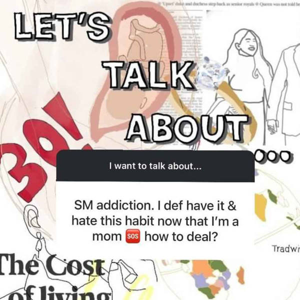 Let's Talk About... Social Media Addiction