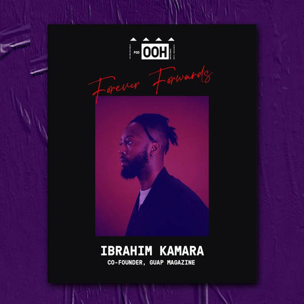 Episode 046 | Forever Forwards | Ibrahim Kamara