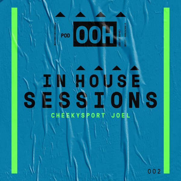 Episode 019 | In House Session | CheekySport Joel