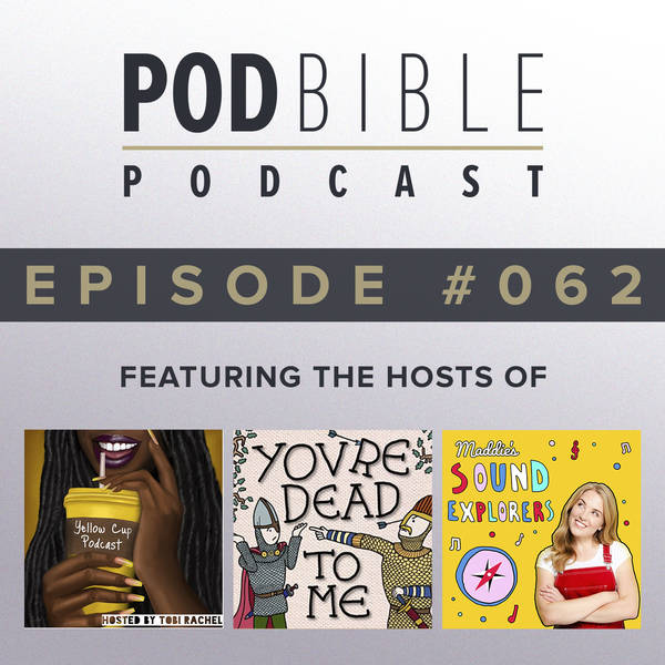 #062 • Yellow Cup Podcast • You're Dead To Me • Maddie's Sound Explorers