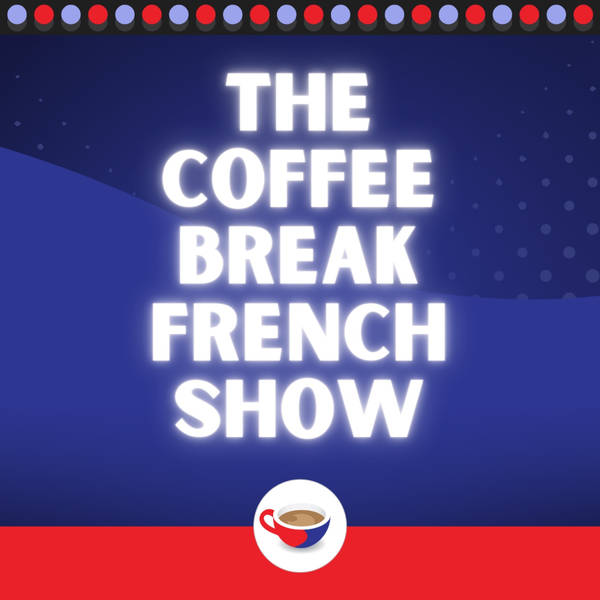 ‘Tu’ and ‘vous’ - How to navigate informal and formal French | The Coffee Break French Show 1.03