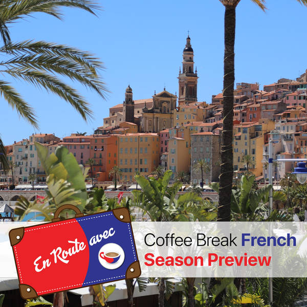 En Route avec Coffee Break French - Season Preview