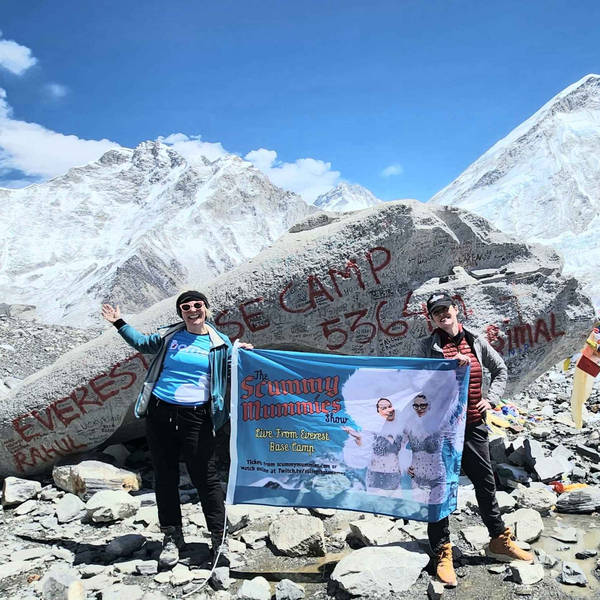 253: Just the Two of Us - Everest Base Camp Special