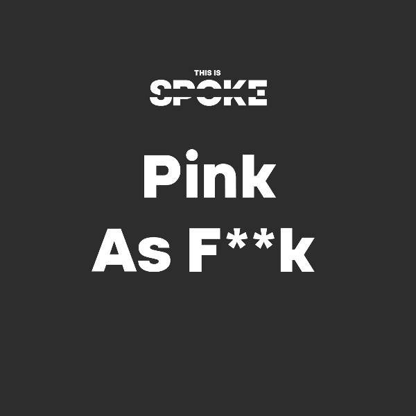 PINK AS F**K with @pinkprotest feat. @scarcurtis @disgracecampbell & @amikageorge