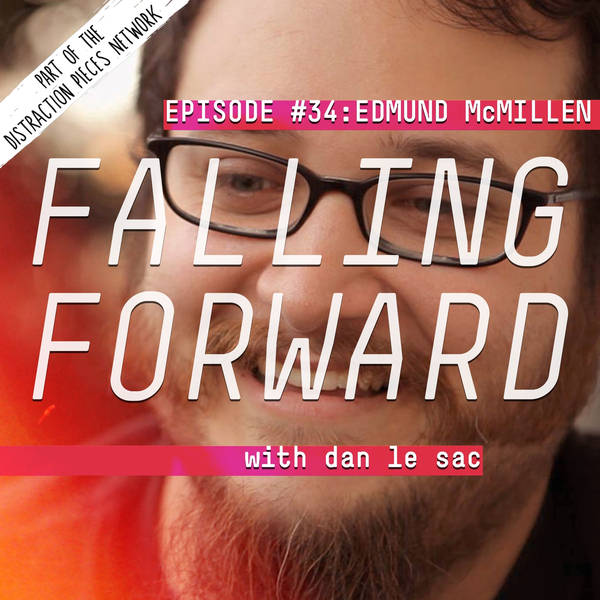 Edmund McMillen - Falling Forward with Dan Le Sac #34