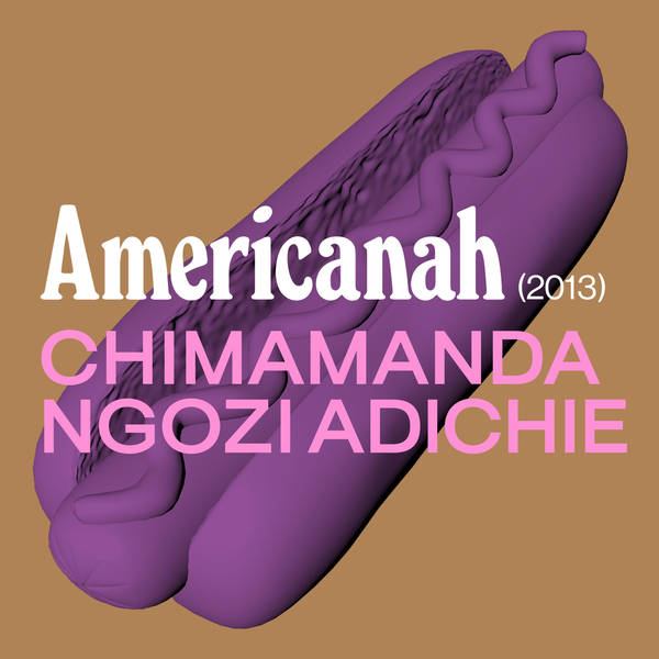 Americanah with Candice Carty-Williams
