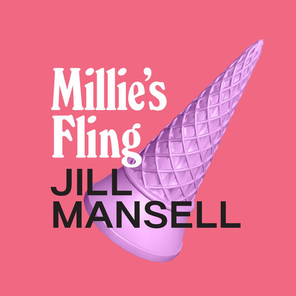 BONUS: Jill Mansell on Millie's Fling