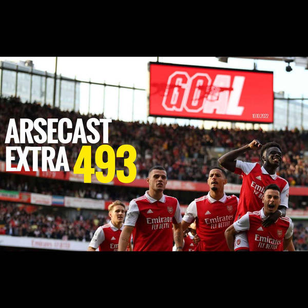 Arsecast Extra Episode 493 - 10.10.2022