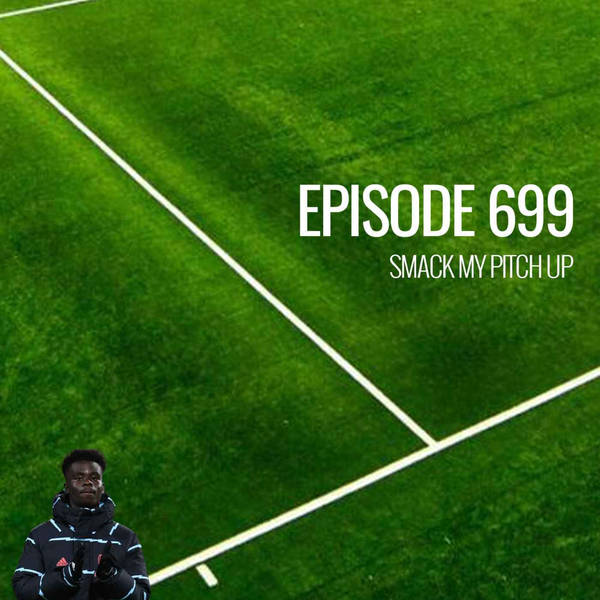 Episode 699 - Smack my pitch up
