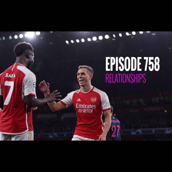 Episode 758 - Relationships