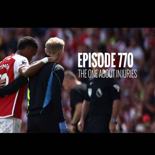 Episode 770 - The one about injuries