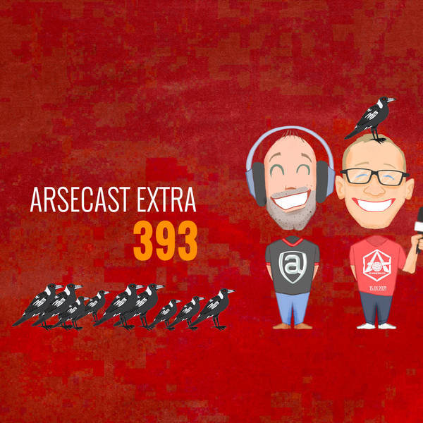 Arsecast Extra Episode 393 - 15.01.2021