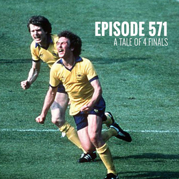 Episode 571 - A tale of four finals