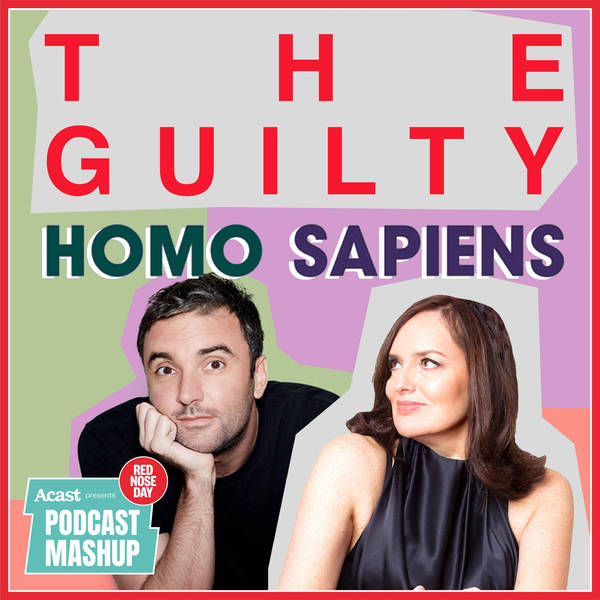 297. The Guilty Feminist X Homo Sapiens Podcast Mashup