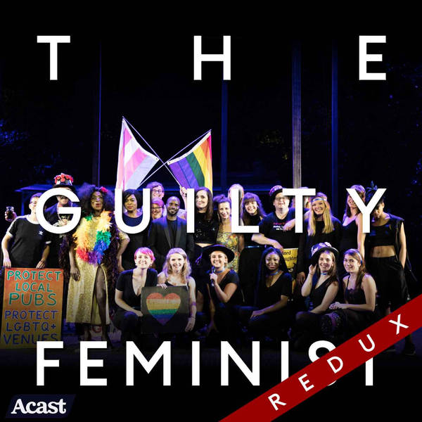 The Guilty Feminist Redux: Drawing a Line and Planting a Flag with Felicity Ward, Say it Loud, Save the Black Cap, Grace Petrie and The Oxford Belles