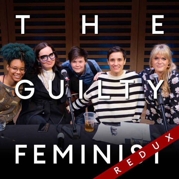 The Guilty Feminist Redux: Shame with Jen Brister, Dolly Alderton and Kemah Bob