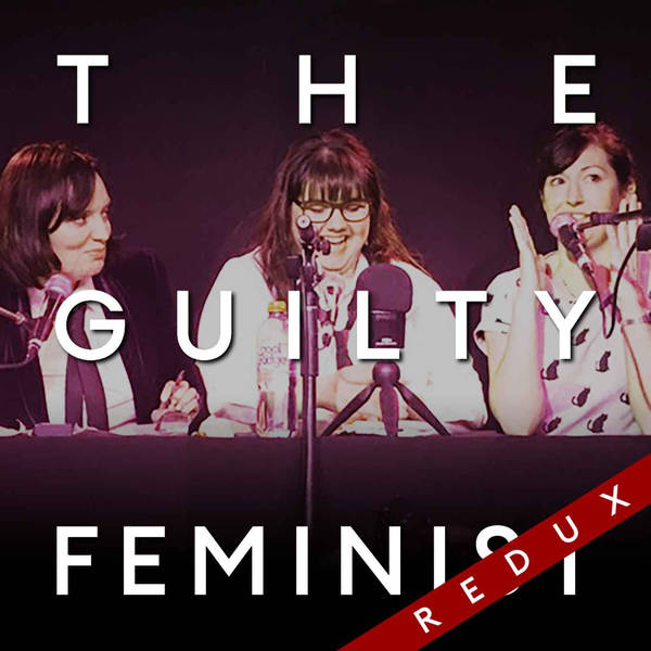 The Guilty Feminist Redux: Crazy Cat Lady with Sofie Hagen and Celia Pacquola