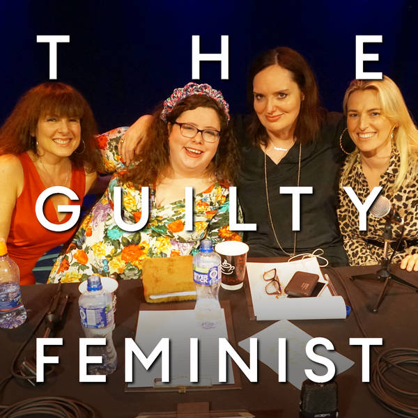 119. Finding your Power with Alison Spittle and special guests Lynn Ruane, Tara Flynn and Sarah Cahill