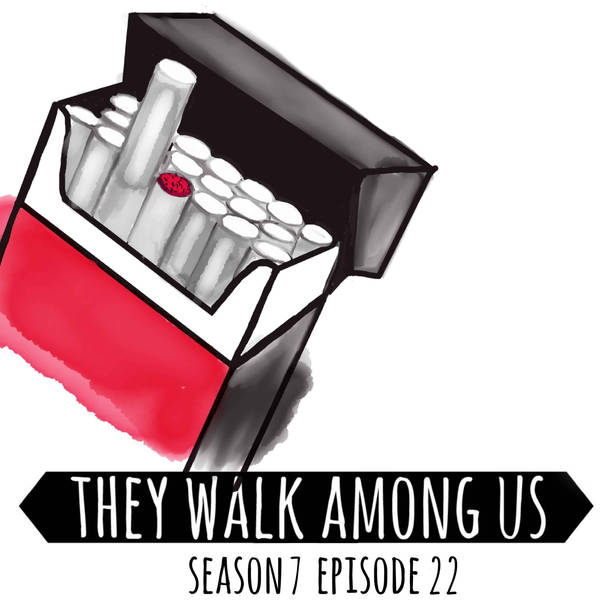 Season 7 - Episode 22