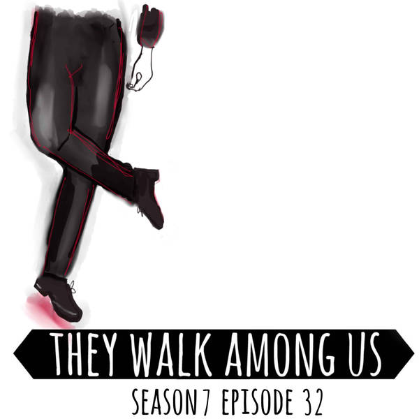 Season 7 - Episode 32