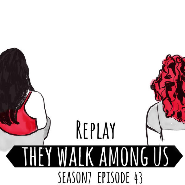 REPLAY - Season 7 - Episode 43