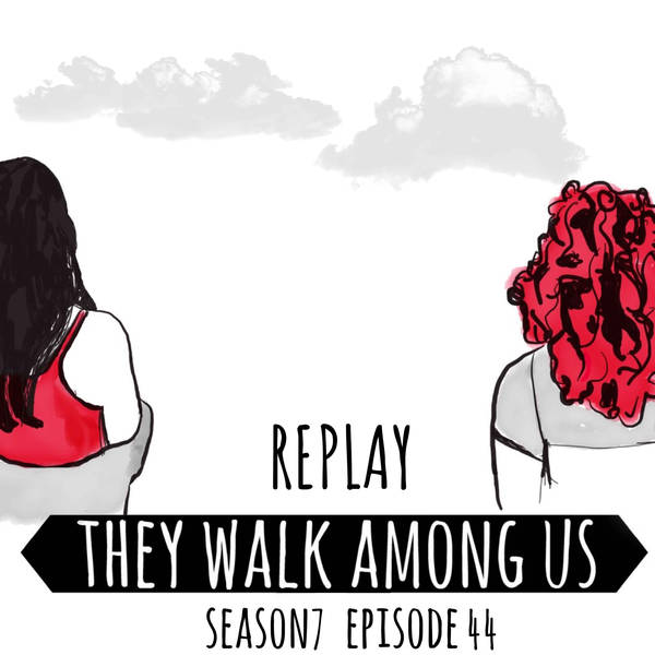 REPLAY - Season 7 - Episode 44