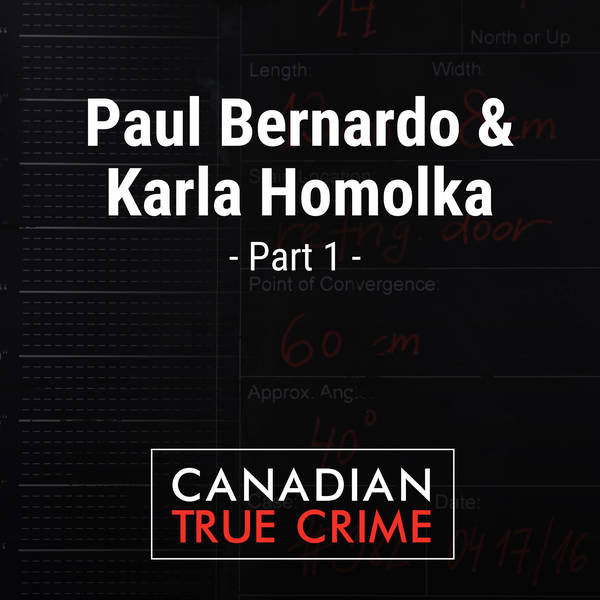 Paul Bernardo and Karla Homolka - 1