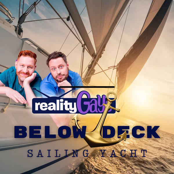 Below Deck Sailing Yacht: 0315 "Salty Seaman"