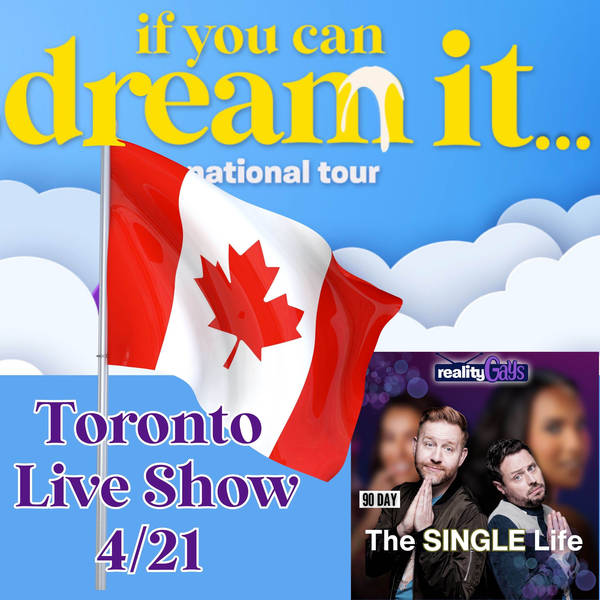 Live from Toronto! 90 Day: The Single Life 0416