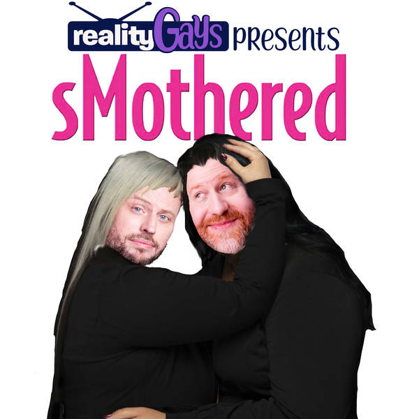 sMothered 0301: "Married to You and Your Mom"
