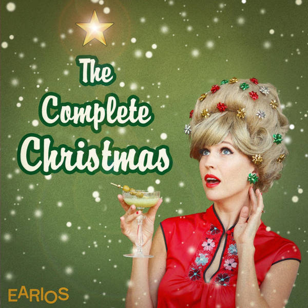 Ep. 1: The Complete Christmas - A Morality Tale for Tired Mothers and Wives