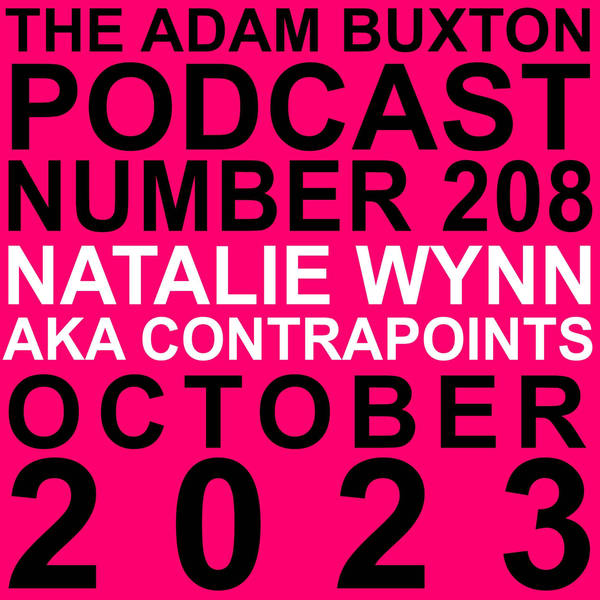 EP.208 - NATALIE WYNN aka CONTRAPOINTS