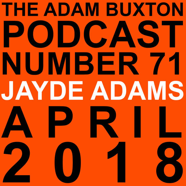 EP.71 - JAYDE ADAMS
